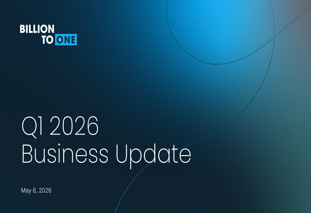 BillionToOne Q1 2026 slides
