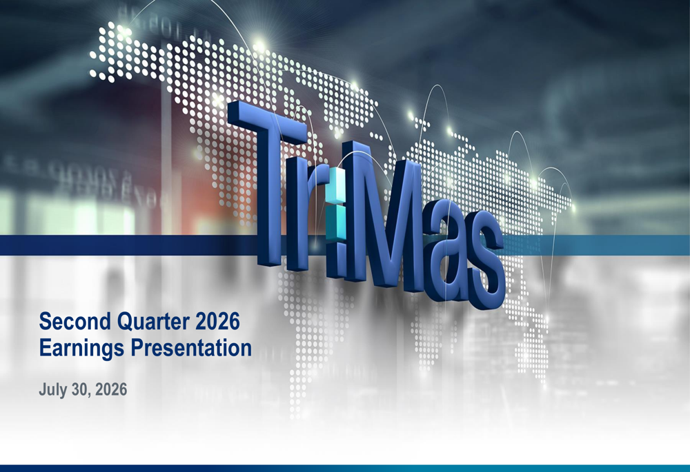TriMas Q2 2026 slides