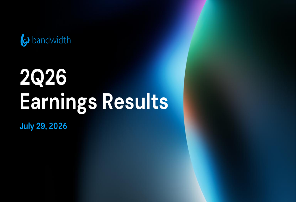 Bandwidth Q2 2026 slides