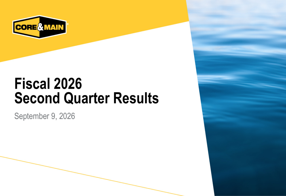 Core & Main Q2 fiscal 2026 slides
