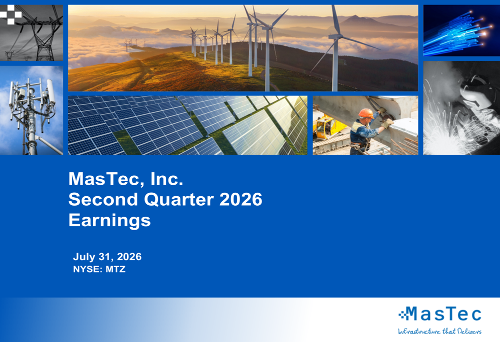 MasTec Q2 2026 slides