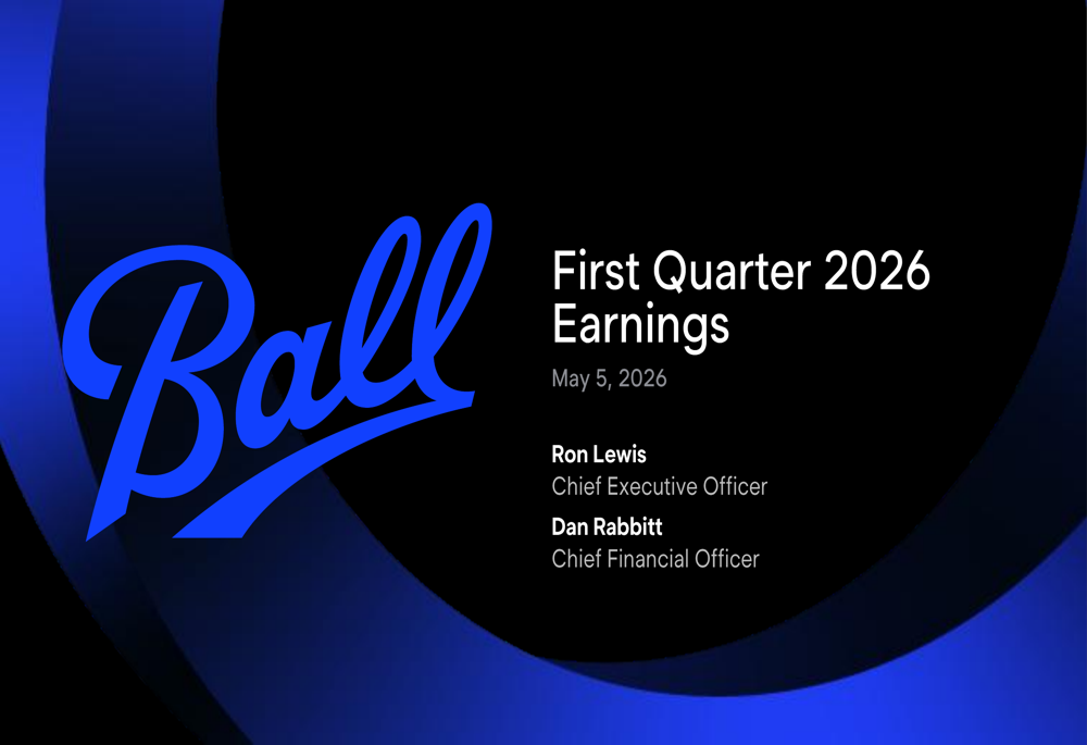 Ball Q1 2026 slides